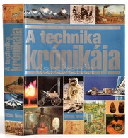 Félix R. Paturi: A Technika Krónikája. Bp., 1991, Officina Nova. Kiadói Egészvászon-kötés, Kiadói Papír Védőborítóban, L - Non Classificati