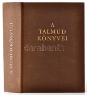 A Hagyomány Gyöngyei: A Talmud Könyvei. Az Eredeti Talmud Szöveg Alapján Dr. Molnár Ernő. Bp.,1989, IKVA. Kiadói Egészvá - Non Classificati