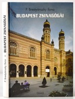 P. Brestyánszky Ilona: Budapest Zsinagógái. Mudrák Attila Fotóival. Bp.,1999,Ciceró. Kiadói Kartonált Papírkötés. - Non Classés