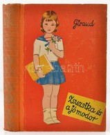 Mad H.-Giraud: Zsuzsika és A Jó Madár. D. Róna Emy Rajzaival. Fordította: Erdélyi Elly.  Bp.,1941, Dante. Kiadói Illuszt - Zonder Classificatie