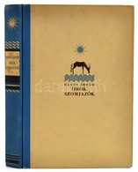 Dános Árpád: Örök Szomjazók. A Borítólap Rajzát Kner Albert Tervezte. Bp.,[1932],Káldor, (Gyoma,Kner Izidor-ny.), 245+2  - Unclassified