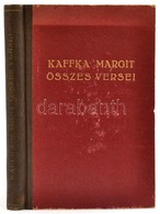 Kaffka Margit összes Versei. Bp.,[1943], Franklin. Első Kiadás. Kiadói Félvászon-kötés, Kissé Kopott Borítóval. - Ohne Zuordnung