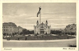 T2 1941 Kolozsvár, Cluj; Hitler Adolf Tér, Oszágzászló / Square, Hungarian Flag - Zonder Classificatie