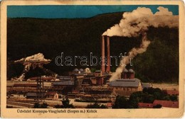 * T2/T3 Korompa, Krompach, Krompachy; Vasgyár, Kohók. Kiadja Balkányi S. / Iron Works, Smelters (EK) - Unclassified
