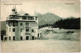 * T2/T3 Tátralomnic, Tatranská Lomnica (Tátra, Magas Tátra, Vysoké Tatry); Palace Szálloda Hátsó Része. Divald Károly 13 - Unclassified