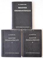 Dr. Unger Emil: Magyar éremhatározó I-II-III. Kötet. Budapest, MÉE, 1974-1976. Használt, Jó állapotban. - Ohne Zuordnung