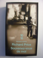 RICHARD PRICE - SOUVENEZ VOUS DE MOI - 10/18 DOMAINE POLICIER N°4373 - 2010 - TBE - 10/18 - Grands Détectives