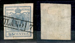 ANTICHI STATI - LOMBARDO VENETO - 1850 - 45 Cent (10b - Prima Tiratura) Usato A Milano (150) - Autres & Non Classés