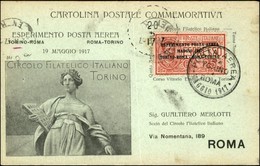 POSTA AEREA - PRIMI VOLI-AEROGRAMMI - 1917 (20 Maggio) - Torino Roma - Longhi 798 - Annullo D’arrivo Al Recto - Non Comu - Sonstige & Ohne Zuordnung