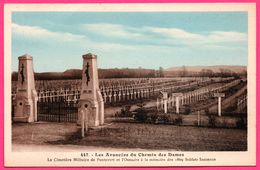Les Avancées Du Chemin Des Dames - Cimetière Militaire De Pontavert Et L'Ossuaire Mémoire Des 1869 Soldats Inconnus - Craonne