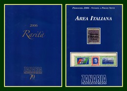2 Catalogues Zanaria 2006 Rarità + Area Italiana TB - Catalogues De Maisons De Vente