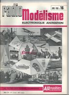 RADIO MODELISME Avion Bateaux Train Voiture 1968 N° 16 - Model Making