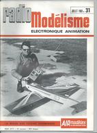 RADIO MODELISME Avion Bateaux Train Voiture 1969 N° 31 - Model Making