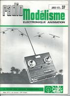 RADIO MODELISME Avion Bateaux Train Voiture 1970 N° 37 - Modélisme