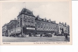 ORLEANS - La Place De La République Et Les "Magasins Francis" (Jouets, Cadeaux, Confiserie) - Orleans