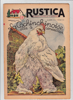 RUSTICA 1951 La Cochinchinoise Est-elle à Conseiller Poule Hen Galinacée Galleon Aviculture Poulytry ( 2 Scans) - Garden