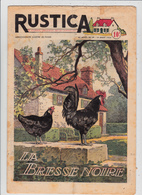 RUSTICA 1950 La Bresse Noire Poule Hen Galinacée Galleon Aviculture Poulytry ( 2 Scans) - Jardinage