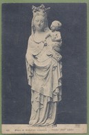 CPA - MUSÉE DE LA SCULPTURE COMPARÉE - VIERGE (XIVème) - N°853 - Sculture