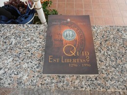 Quid Est Libertas ? 1296-1996 - Histoire