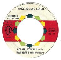 SP 45 RPM (7")   Connie Stevens  "  Make-believe Lover  " Promo Angleterre - Collector's Editions