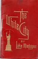 Carnet De Photos 16 Pages X2 Photos Sur Le Lac Michigan...the White City By Lake Michigan - Dépliants Touristiques