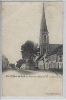 St-Gilles-Waes   La Place De L'Eglise.   -   Mooie Kaart!   -   1901   Naar   Gand - Sint-Gillis-Waas
