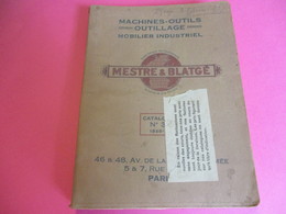 Machines -Outils-Outillages/Mobilier Industriel / Catalogue / Mestre & Blagè/PARIS/1925-26   CAT245 - Altri Apparecchi