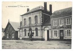 80 - VIGNACOURT - Hôtel De Ville  -  TBE - Vignacourt