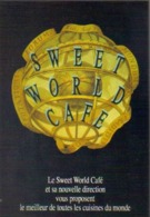 Carte Postale "Cart'Com" - Série Restaurant, Bar, Café - Sweet World Café - Le Meilleur De Toutes Les Cuisines Du Monde - Cafés