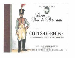 Rare Etiquette De Vin // Vin Rouge Côtes Du Rhône  // Comte Jean De Bernadotte // - Côtes Du Rhône