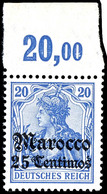 25 C. Auf 20 Pfg. Helllilaultramarin, Postfrisch Vom Oberrand, Signiert Jäschke-L. BPP, Mi. 180.-, Katalog: 37c ** - Morocco (offices)