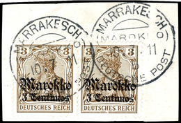 MARRAKESCH (KK) B 10.7.11 , 2mal  Klar Auf Briefstück Paar 3 C. Germania, Katalog: 46(2) BS - Deutsche Post In Marokko