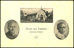 TAKABUR, Sehr Seltene AK Mit 5 Pfg Kaiseryacht, Stempel HERBERTSHÖHE DNG, Geschrieben Am 12.III.1913, Absender: Pater J. - Autres & Non Classés