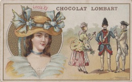 Chromos - Chromo Chocolat Lombart - Femme Mode Chapeau - Costumes Histoire Louis XV - Lombart