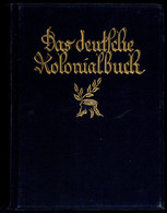 Zache, Hans, Das Deutsche Kolonialbuch, Berlin/Leipzig, Einband Minimal Berieben, Sonst Sehr Guter Zustand, Erste Umschl - Sonstige & Ohne Zuordnung