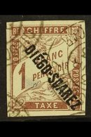 DIEGO-SUAREZ  POSTAGE DUE 1892 1f Brown (Yvert & Maury 13, SG D37), 4 Good Margins And Fine Cds Cancel, Couple Of Thins. - Altri & Non Classificati