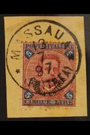 ERITREA  1893 5L Carmine And Blue (Sass 11, SG 11), Light Staining In Lower Margin, On Piece Tied By Fine Full MASSAUA ( - Andere & Zonder Classificatie