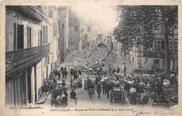 82-MONTAUBAN-RUINES DU BEFFROI ( EFFRONDRE LE 11 AOÛT 1910 ) - Montauban