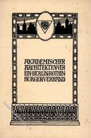 Architektur Berlin Mitte (1000) Akademischer Architekten Verein Rothenburger Verband Künstlerkarte 1909 I-II (fleckig) - Other & Unclassified