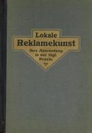 Werbung Buch Lokale Reklamekunst Selbstverlag F. W. Kramer 136 Seiten II Publicite - Advertising