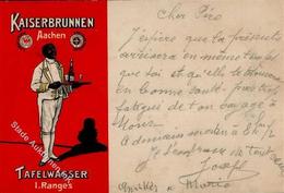 Werbung Kaiserbrunnen Tafelwasser Aachen (5100) 1901 I-II (fleckig) Publicite - Advertising
