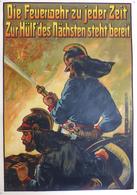 Feuerwehr Die Feuerwehr Zu Jeder Zeit ...  Plakat 47 X 66,5 I-II Pompiers - Pompieri