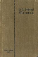 Wein Buch Katechismus Des Weinbaues Der Rebkultur Und Der Weinbereitung Dochnahl, F. J. 1896 Verlag J. J. Weber 231 Seit - Ausstellungen