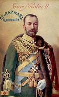 Adel Russland Zar Nikolas II. Werbung St. Raphael Quinquina  I-II Publicite - Familles Royales