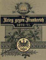 Der KRIEG Gegen FRANKREICH 1870-1871 - Dekoratives 163seitiges BUCH Mit Vielen Abbildungen - Berlin 1895 I-II - Ereignisse