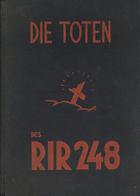 Buch WK I Die Toten Des RIR 248 Ehrenbuch Des Württ. Reserve Inf. Regiments Reustle, Albert 1932 Buchdruckerei Karl Zieg - War 1914-18