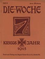 Buch WK I Die Woche Kriegsjahr 1915 Lot Mit 6 Heften Nr. 7, 6, 5, 4, 3 U. 9 Verlag August Scherl Viele Abbildungen II - Guerre 1914-18