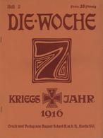 Buch WK I Die Woche Kriegsjahr 1916 Lot Mit 6 Heften Nr. 43,2, 25, 23, 24 U. 39 Verlag August Scherl Viele Abbildungen I - Oorlog 1914-18