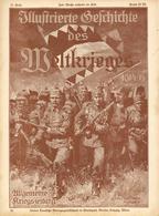 Buch WK I Lot Mit 25 Heften Illustrierte Geschichte Des Weltkrieges 1914/15 Allgemeine Kriegszeitun Nr. 51 - 75 Union De - War 1914-18