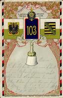 Regiment Bautzen (O8600) Nr. 103 Infant. Regt. 1907 I-II (fleckig, Abgestoßen) - Reggimenti